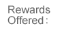 rewards offered